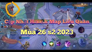 Cập Nhật H.a.c.k Map Liên Quân Mobile Mùa 26 | Hướng Dẫn Cài Bảng Mới Trên  Androi & IOS