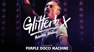 Glitterbox Radio Show 205 Presented By Purple Disco Machine