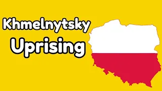 The Khmelnytsky Uprising.