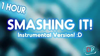 "SMASHING IT!" l 1 HOUR (DanTDM Remix) l Song by Endigo