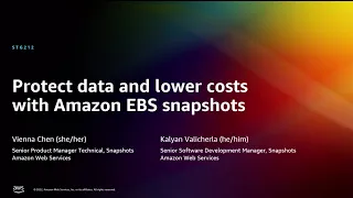 AWS re:Invent 2022 - Protect data and lower costs with Amazon EBS snapshots (STG212)