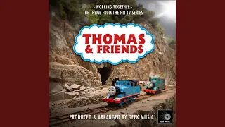 Working Together (From "Thomas & Friends")