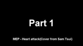 MEP - Heart Attack (Cover) [CLOSED]