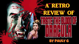 TASTE THE BLOOD OF DRACULA - A Retro Review