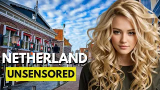 25 Mind Blowing Facts  About Netherland That'll Leave You Speechless!