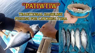 PATIWTIW PART 3 | CATCHING SKIPJACK TUNA AND BONITO | TRADITIONAL HANDLINE FISHING