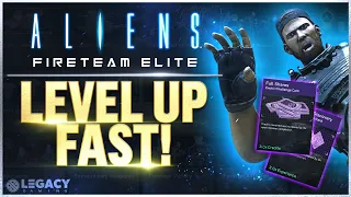 Aliens Fireteam Elite - How To Level Up FAST | Easy Power Leveling Guide
