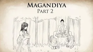 A Life of Revenge | Magandiya (Part 2) | Animated Buddhist Stories