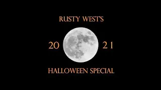 Rusty's Halloween Special 2021: A Collection of Strange Wilderness Stories