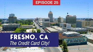 Fresno: The City That Gave Us The Credit Card