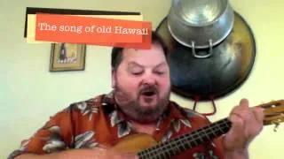 The song of old hawaii