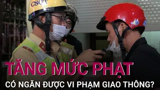 Luật sư: Nâng mức phạt giao thông là "thuốc đặc trị" những người coi thường pháp luật | VTC Now