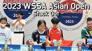 Stack Out (Male&Female) | WSSA 2023 Asian Open Sport Stacking Championships
