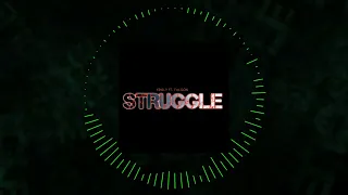 STRUGGLE  - Krisly Ft.  Falgon