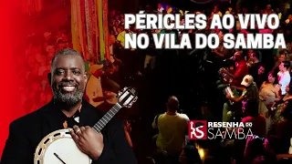 Péricles Ao Vivo Vila do Samba - SAMBA RAIZ NA PALMA DA MÃO