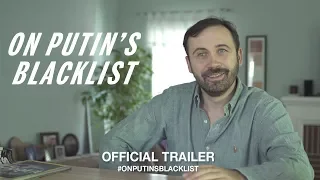 On Putin's Blacklist (2018) | Official Trailer HD