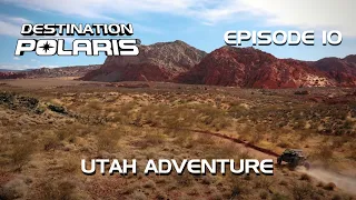 Destination Polaris: "Utah Adventure" Ep. 10