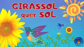 GIRASSOL QUER SOL - HISTORINHA INFANTIL EM PORTUGUÊS - EDUCAÇÃO INFANTIL