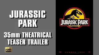 Jurassic Park (1993) - 35mm Theatrical Teaser Trailer HD