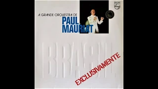 Paul Mauriat - Brasil Exclusivamente.