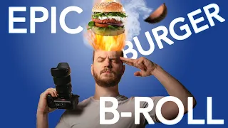 How I Shot A Burger Commercial (EPIC B ROLL) // Sony A7S III With Behind The Scenes