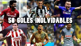 50 Goles Inolvidables en Liga MX
