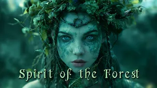 Spirit of the Forest 🌿 Celtic Fantasy Music 🌲 Enchanting and Magical Wiccan, Pagan Music 🌳
