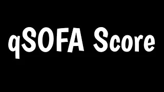 qSOFA Score | quickSOFA Score For Sepsis |