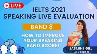 IELTS BAND 8 FULL LENGTH SPEAKING TEST WITH ASSESSMENT