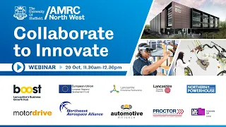 AMRC North West - Collaborate to Innovate