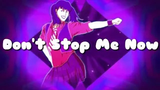 just dance 2017-don't stop me now (fanmade mash-up)