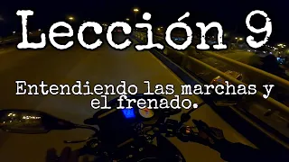 APRENDE A MANEJAR MOTO FÁCIL | Lección 9: Entendiendo las marchas y el frenado (de 2da a 3ra)