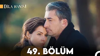 Dila Hanım 49. Bölüm (2. Sezon)