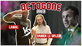 L' Octogone : Lamal reçoit Damien Tarrel, le "gifleur"' d'Emmanuel Macron !