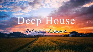 Deep House 2023 🌇🏔Relaxing Summer Mix【House / Chill Mix / Instrumental】