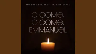 O Come, O Come, Emmanuel (feat. Zack Clark)