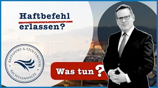 Haftbefehl – Was tun? – Tipps vom Anwalt / Strafverteidiger in Freiburg