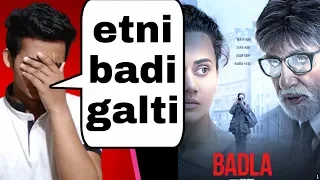 BIG mistake found in Badla movie | Itni badi galti kaise kar sakte hai ye log?