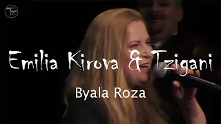 Byala Roza - Emilia Kirova & Tzigani