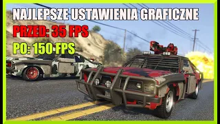 NAJLEPSZE USTAWIENIA GRAFICZNE POD WYSOKI FPS - GTA 5 ONLINE