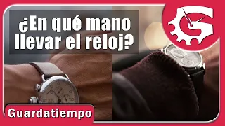 ¿Dónde debe llevarse el reloj? ¿En la mano IZQUIERDA o en la DERECHA?