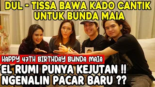 SURPRISE ULTAH MAIA ESTIANTY !! KADO PILIHAN DUL-TISSA, EL RUMI NGGAK MAU KALAH..BAWA PACAR BARU?!