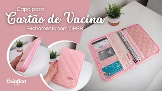 CAPA PARA CARTÃO DE VACINA com fechamento em ZÍPER | Costura Criativa | Maternidade