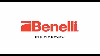 Benelli R1 Rifle Review