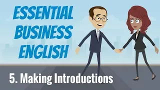 Essential Business English 5 — Making Introductions