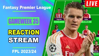 FPL Double Gameweek 35: REACTION STREAM | Live Q&A | Fantasy Premier League Tips 2023/24