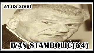 IVAN STAMBOLIĆ(64)  25.08.2000