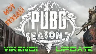 PUBG 7 СЕЗОН / НОВАЯ ВИКЕНДИ