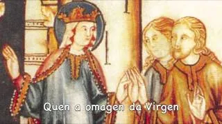 Cantiga de Santa Maria 353 - Quen a omagen da Virgen