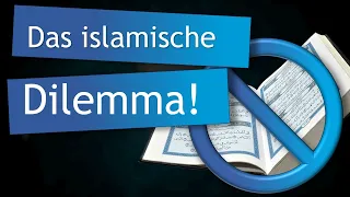 Das islamische Dilemma - Der Islam ist entweder falsch oder nicht richtig!